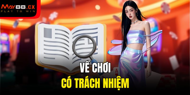 Về chơi có trách nhiệm